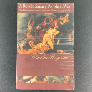A Revolutionary People at War by Charles Royster. 1986.